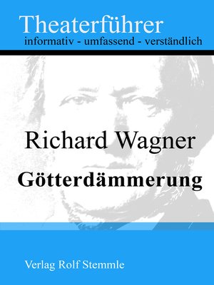 cover image of Götterdämmerung--Theaterführer im Taschenformat zu Richard Wagner
